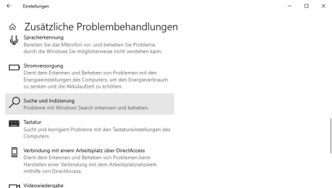 Unter zusätzliche Problembehandlungen findet sich auch die Suche und Indizierung